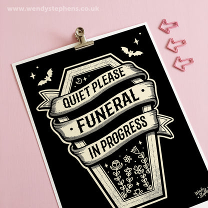 Quiet Please Funeral In Progress Art Print, Gothic Bedroom Decor
