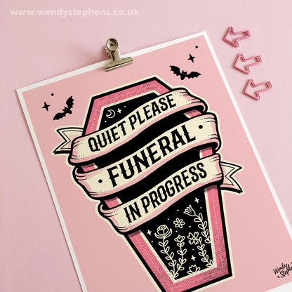 Quiet Please Funeral In Progress Art Print, Gothic Bedroom Decor