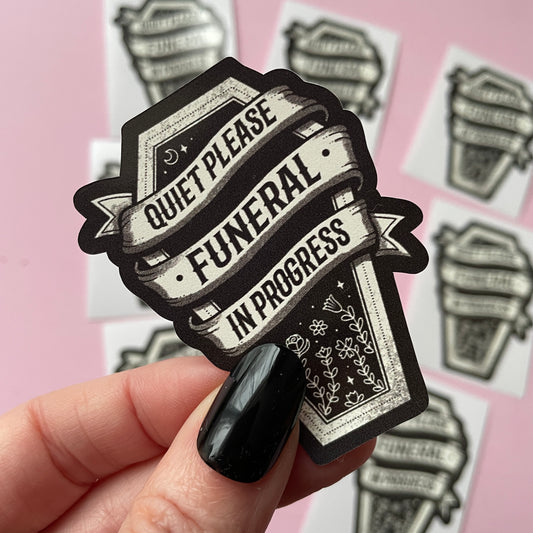 Funeral In Progress Vinyl Sticker, Cute Coffin Sticker