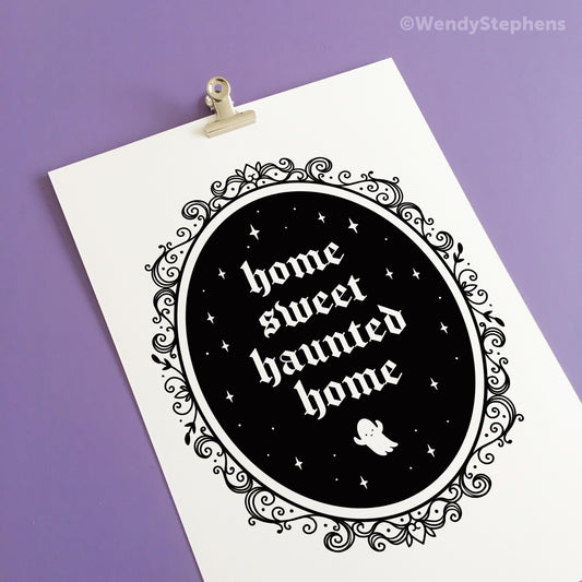 Home Sweet Haunted Home Art Print