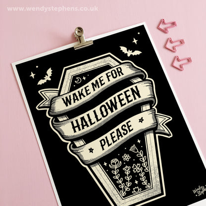 Wake Me For Halloween Art Print, Halloween Wall Art