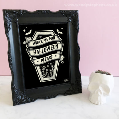 Wake Me For Halloween Art Print, Halloween Wall Art