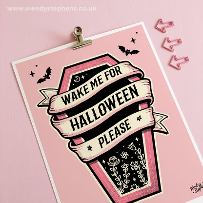 Wake Me For Halloween Art Print, Halloween Wall Art