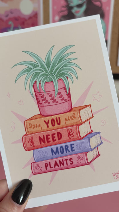 You Need More House Plants, Book Lover Wall Art, Reading Nook Bookshelf Art Print