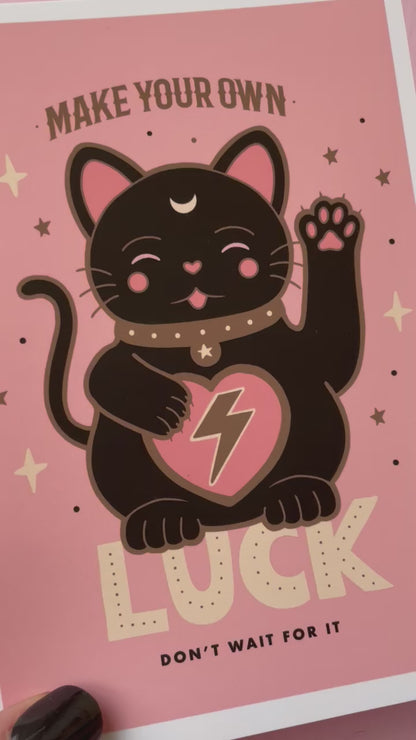 Lucky Fortune Cat Make Your Own Luck Art Print